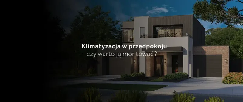 Klimatyzacja w&nbsp;przedpokoju – czy&nbsp;warto ją&nbsp;montować?